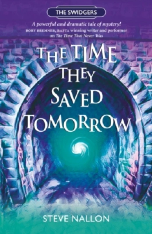 Image of The Time They Saved Tomorrow : Swidger Book 2 Paperback / softback