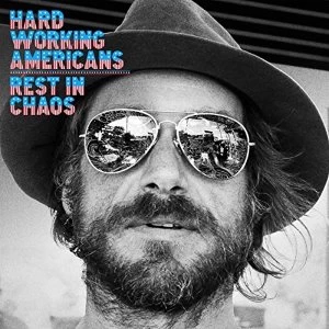Image of Hard Working Americans Rest In Chaos Vinyl