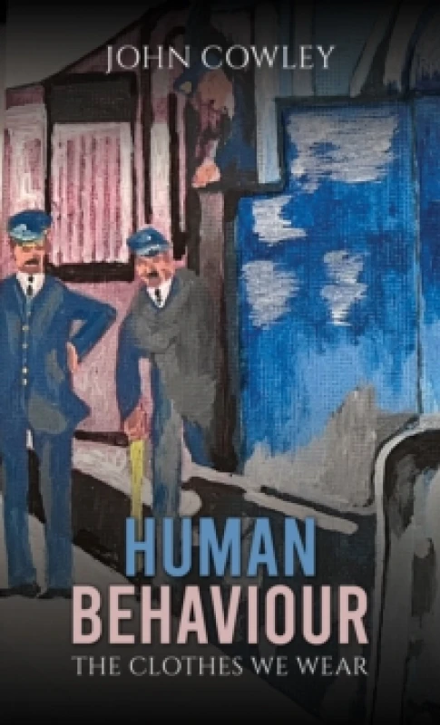 Image of Human Behaviour. Paperback. By John Cowley Books
