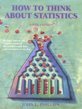 Image of How to Think about Statistics by John L Phillips Paperback