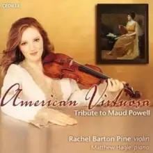 Image of American Virtuosa - Tribute to Maud Powell