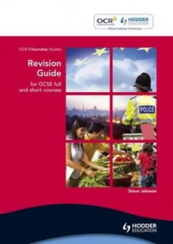 Image of Ocr Citizenship Studies Revision Guide for Gcse Short and Full Courses by Steve Johnson Paperback