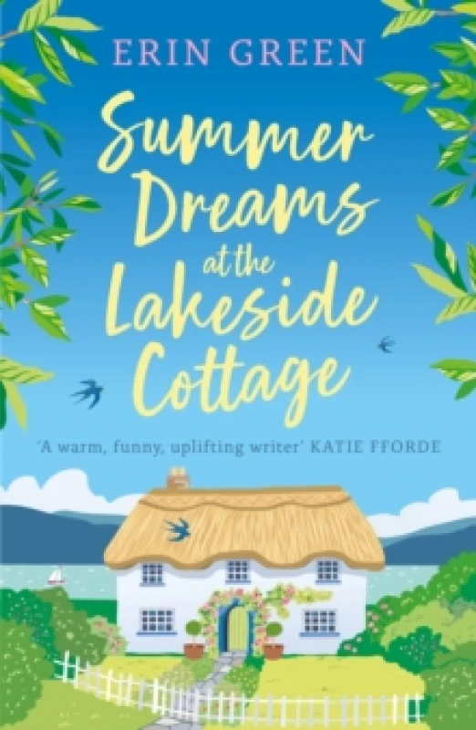 Image of Summer Dreams at the Lakeside Cottage : An uplifting read of fresh starts and warm friendship! Paperback / softback