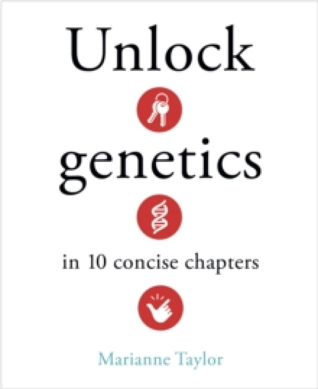 Image of Unlock Genetics in 10 Concise Chapters Hardback