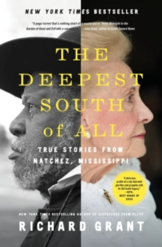 Image of The Deepest South of All : True Stories from Natchez, Mississippi Paperback / softback