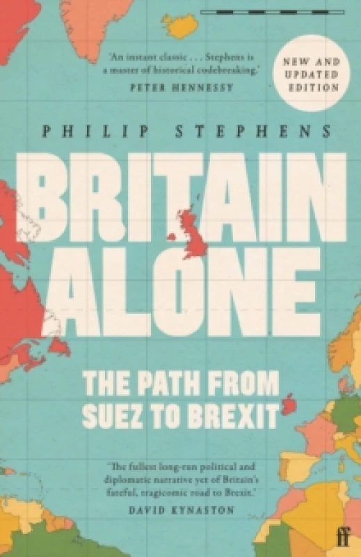 Image of Britain Alone. Paperback. By Philip Stephens Books