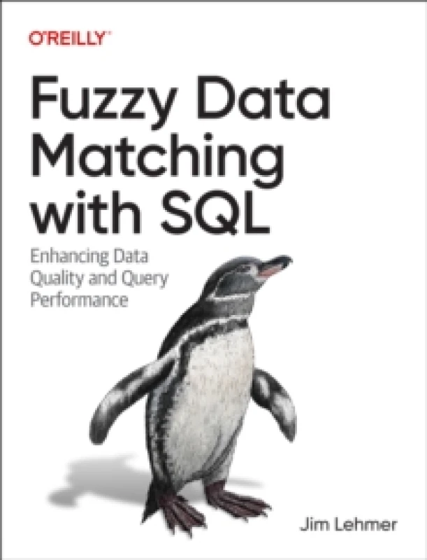 Image of Fuzzy Data Matching With SQL. Paperback. By Jim Lehmer Books
