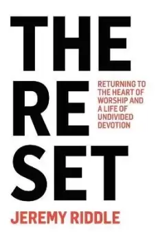 Image of The Reset by Jeremy Riddle