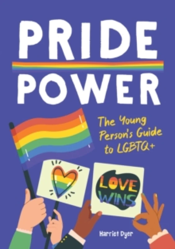 Image of Pride Power : The Young Person's Guide to LGBTQ+ Paperback / softback