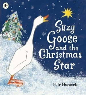 Image of Suzy Goose and the Christmas Star by Petr Horacek Book