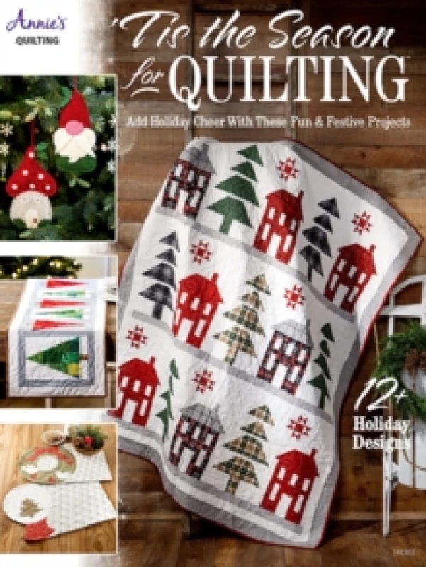 Image of 'Tis the Season for Quilting : Add Holiday Cheer with These Fun & Festive Projects; 12+ Holiday Designs Paperback / softback