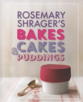Image of Rosemary Shragers Bakes Cakes and Puddings by Rosemary Shrager Hardback