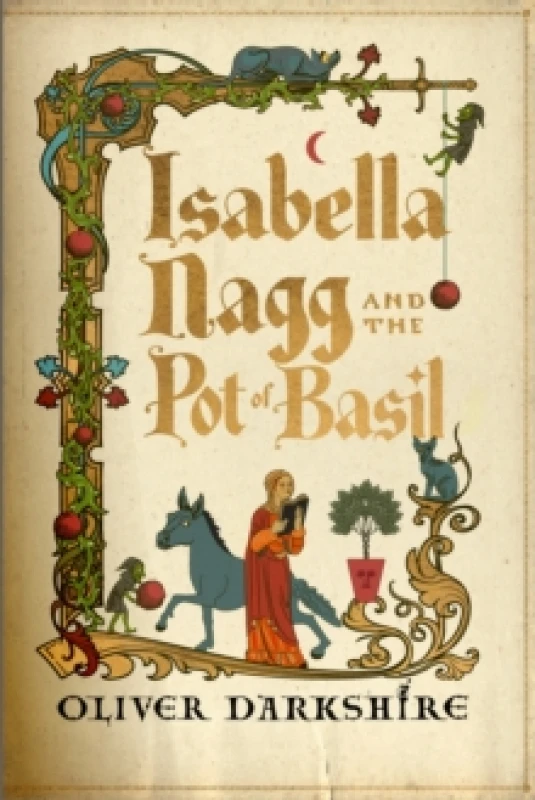 Image of Isabella Nagg and the Pot of Basil : A delightfully witty cosy fantasy for lovers of Pratchett Hardback