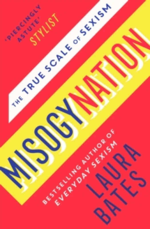 Image of Misogynation : The True Scale of Sexism Paperback / softback