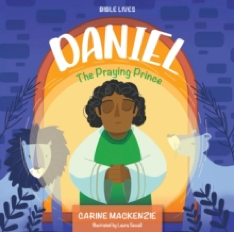 Image of Daniel: The Praying Prince Hardback
