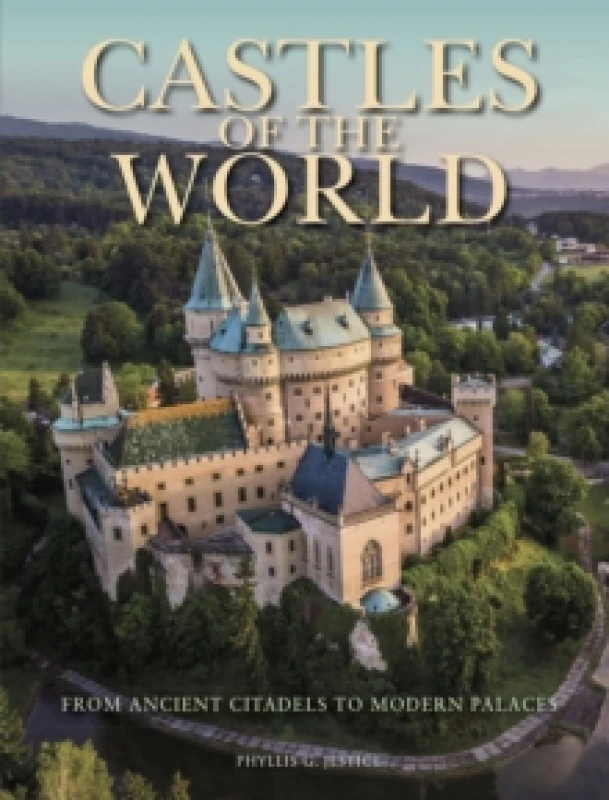 Image of Castles of the World : From Ancient Citadels to Modern Palaces Hardback
