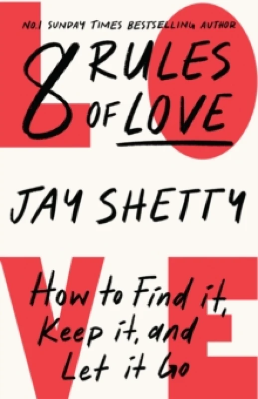 Image of 8 Rules of Love: Lasting love and enjoy healthy relationships by Jay Shetty Hardcover Jay Shetty Books