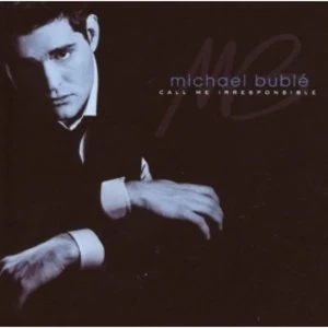 Image of Michael Buble Call Me Irresponsible