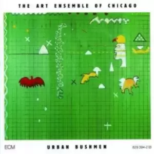 Image of Urban Bushmen by Art Ensemble of Chicago CD Album