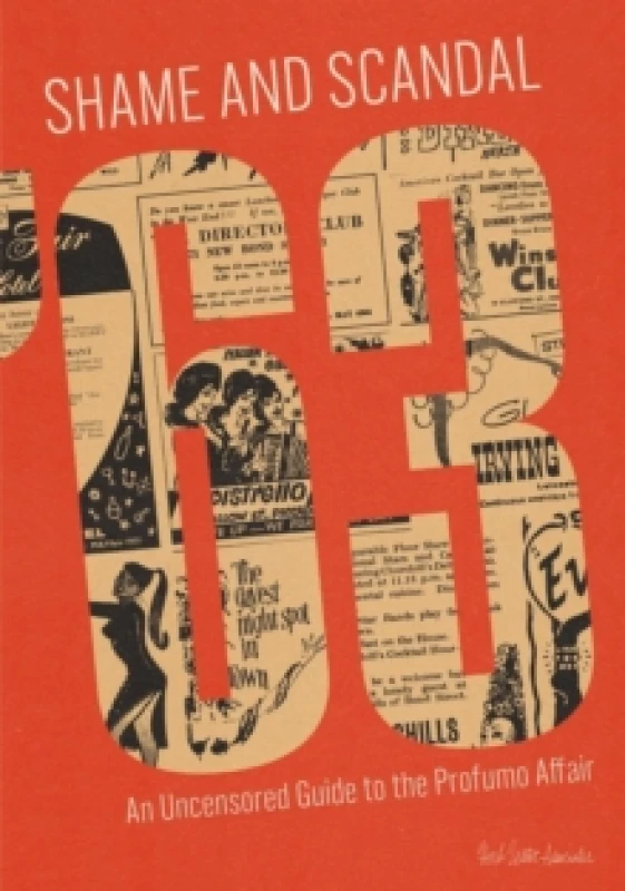 Image of Shame and Scandal '63 : An Uncensored Guide To The Profumo Affair Sheet map, folded