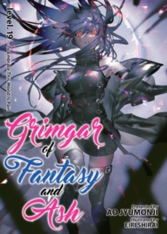 Image of Grimgar of Fantasy and Ash (Light Novel) Vol. 19 Paperback / softback