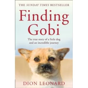 Image of Finding Gobi (Main edition) : The True Story of a Little Dog and an Incredible Journey