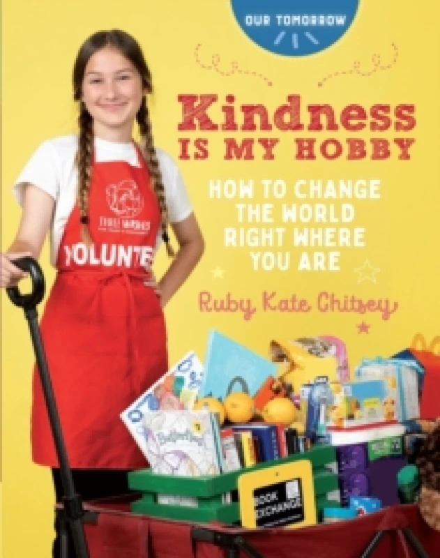 Image of Kindness Is My Hobby : How to Change the World Right Where You Are Paperback / softback