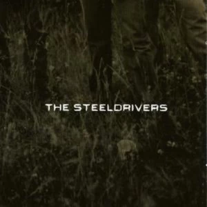 Image of The Steeldrivers by The SteelDrivers CD Album