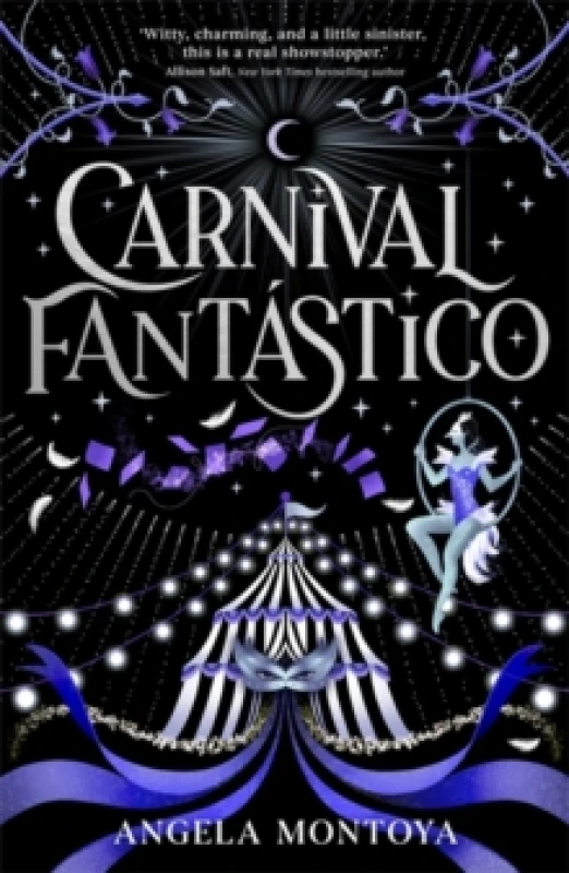 Image of Carnival Fantastico : a captivating YA romantasy for fans of The Night Circus Paperback / softback