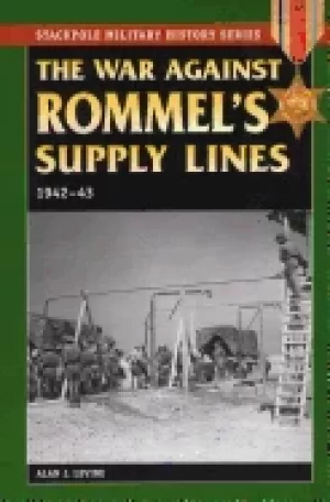 Image of war against rommels supply lines 1942 43