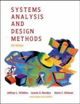 Image of Systems Analysis and Design Methods by Jeffrey L Whitten and Lonnie D Bentley and Kevin C Dittman Paperback