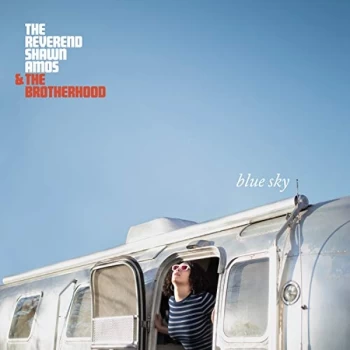 Image of The Reverend Shawn Amos and The Brotherhood - Blue Sky Vinyl