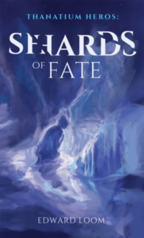 Image of Shards of Fate : Volume 1 Hardback