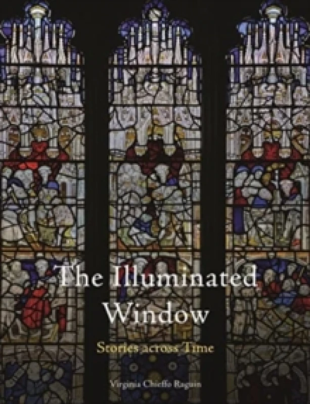 Image of The Illuminated Window : Stories Across Time Hardback