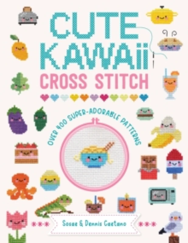 Image of Cute Kawaii Cross Stitch : Over 400 super adorable patterns Paperback / softback