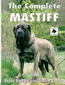 Image of The Complete Mastiff by Betty Baxter and David Blaxter Book