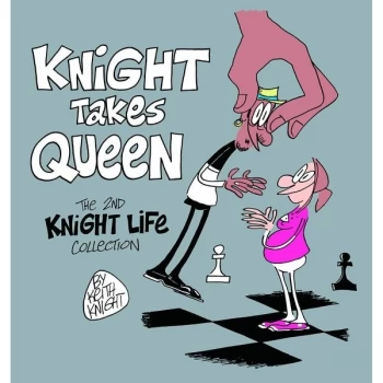 Image of Knight Takes Queen The 2nd Knight Life Collection