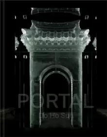 Image of Do Ho Suh: Portal