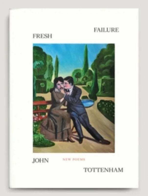 Image of Fresh Failure: New Poems Paperback / softback
