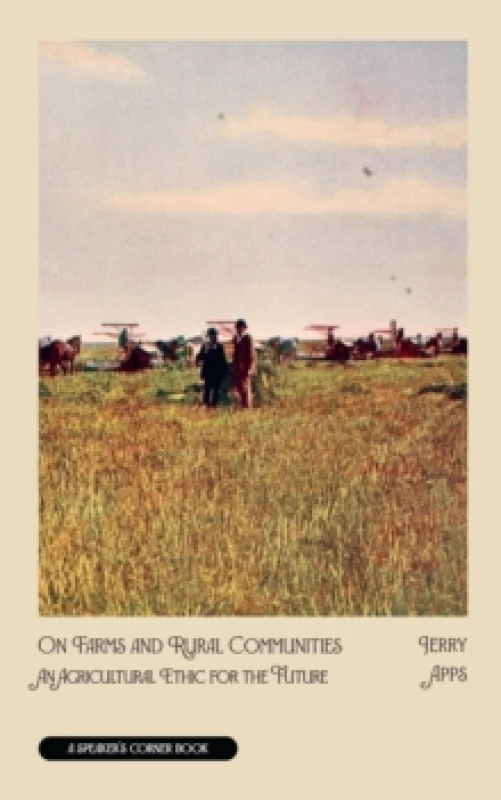 Image of On Farms and Rural Communities : An Agricultural Ethic for the Future Paperback / softback