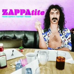 Image of ZAPPAtite Frank Zappas Tastiest Tracks by Frank Zappa CD Album