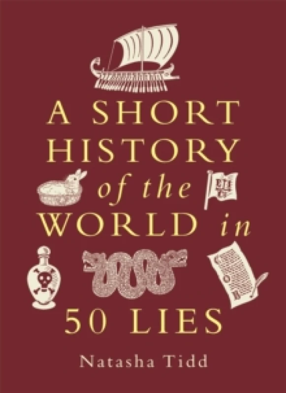 Image of A Short History of the World in 50 Lies Paperback / softback