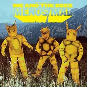 Image of Me And The Bees - Menos Mal Vinyl