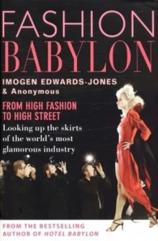 Image of Fashion Babylon by Imogen Edwards-Jones Hardback
