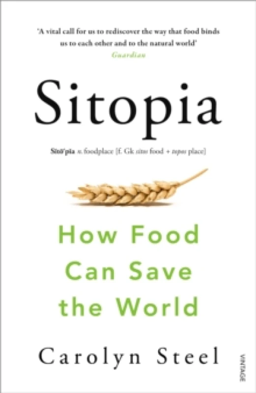Image of Sitopia. Paperback. By Carolyn Steel Books