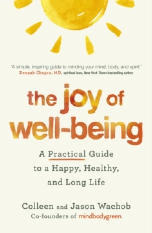 Image of The Joy of Well-Being : A Practical Guide to a Happy, Healthy, and Long Life Paperback / softback