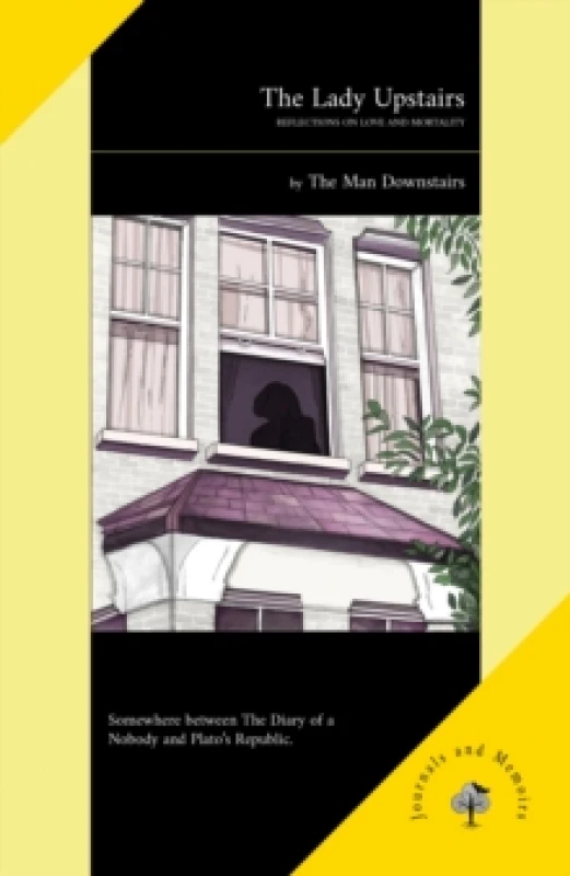 Image of The Lady Upstairs : Reflections on Love and Mortality Paperback / softback