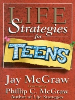 Image of Life Strategies for Teens by Jay Mcgraw Paperback