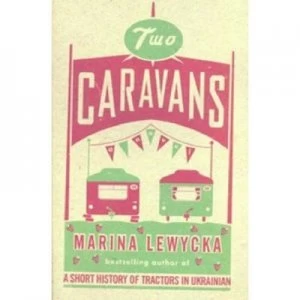 Image of Two Caravans by Marina Lewycka Book