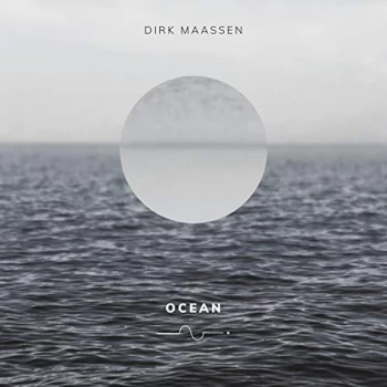 Image of Maassen, Dirk - Dirk Maassen: Ocean CD